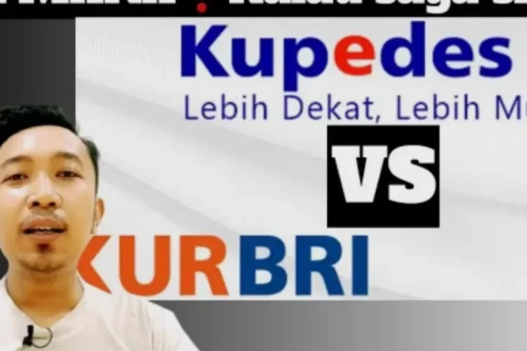 Perbedaan KUR dan Kupedes BRI Untuk jadi Pertimbangan Nasabah 1 Perbedaan KUR dan Kupedes BRI Untuk jadi Pertimbangan Nasabah